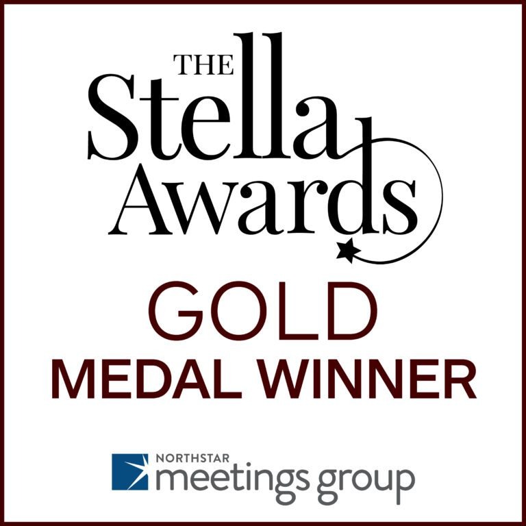 The Stella Awards Gold Medal Winner Presented by Northstar Meetings Group
