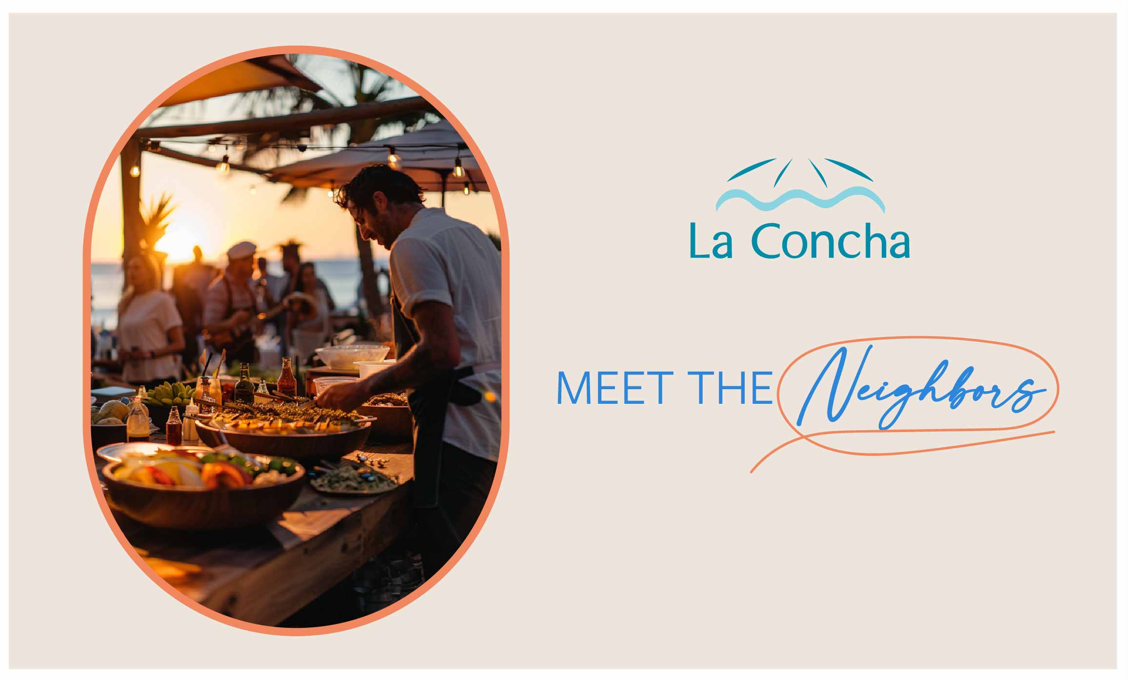 meet the neighbors event promo la concha resort