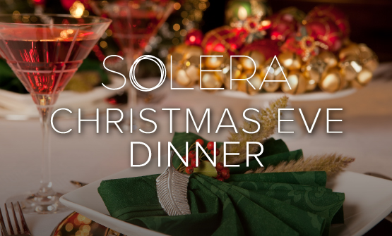 Solera Christmas Eve dinner